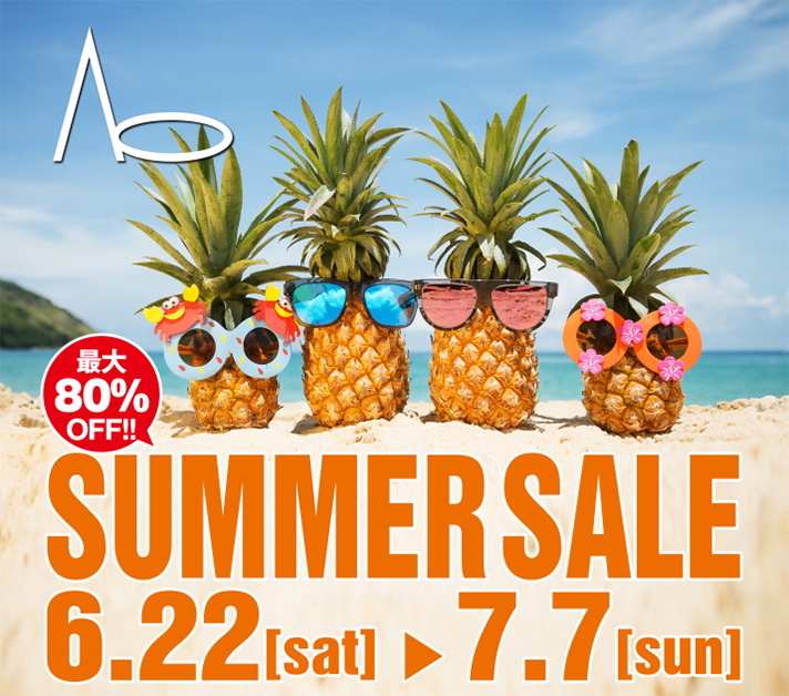 SUMMER SALE 2019.6.22[sat]〜7.7[sun]